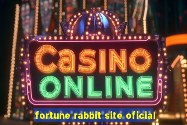 fortune rabbit site oficial